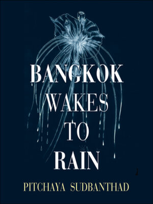 cover image of Bangkok Wakes to Rain